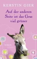Auf der anderen Seite ist das Gras viel grüner - Kerstin Gier