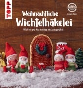 Cover-Bild zum Titel 'Weihnachtliche Wichtelhäkelei' von 'Annelie Kojic'