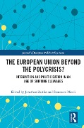 Cover-Bild zum Titel 'The European Union Beyond the Polycrisis?' von ''