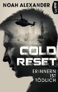 Cover-Bild zum Titel 'Cold Reset' von 'Noah Alexander'