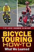 Bicycle Touring How-To - Tim Bishop, Debbie Bishop