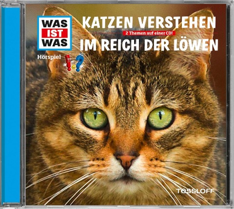 Was ist was Hörspiel-CD: Katzen verstehen/ Im Reich der Löwen - Manfred Baur, Günther Illi