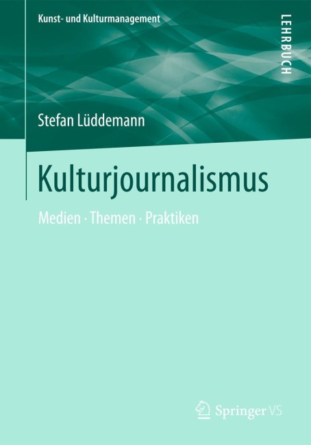 Kulturjournalismus - Stefan Lüddemann