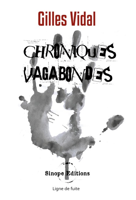 Chroniques vagabondes - Gilles Vidal
