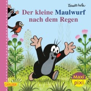 Cover-Bild zum Titel 'Maxi Pixi 200: VE 5 Der Maulwurf nach dem Regen (5 Exemplare)' von 'Hanna Sörensen'