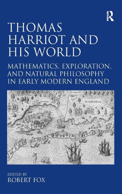 Thomas Harriot and His World - 