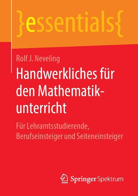 Handwerkliches für den Mathematikunterricht - Rolf J. Neveling
