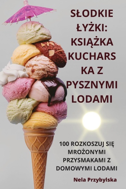 S¿ODKIE ¿Y¿KI - Nela Przybylska