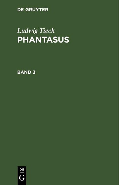 Ludwig Tieck: Phantasus. Band 3 - Ludwig Tieck