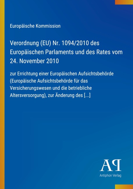 Verordnung (EU) Nr. 1094/2010 des Europäischen Parlaments und des Rates vom 24. November 2010 - Europäische Kommission