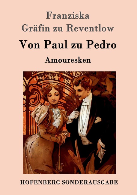 Von Paul zu Pedro - Franziska Gräfin zu Reventlow