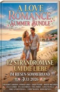 Cover-Bild zum Titel '12 Strandromane um die Liebe im Riesen-Sommerband Juli 2026' von 'Sidney Gardner, Sandy Palmer, Harold Macgrath, Grace Livingston Hill, Fred Wiards'