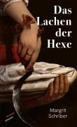 Cover-Bild zum Titel 'Das Lachen der Hexe' von 'Margrit Schriber'