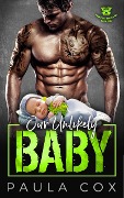 Cover-Bild zum Titel 'Our Unlikely Baby (Blacksteel Bandits MC, #1)' von 'Paula Cox'