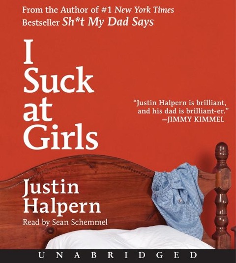 I Suck at Girls CD - Justin Halpern