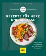 Cover-Bild zum Titel 'Rezepte für Herz und Gefäße' von 'Cora Wetzstein, Doris Fritzsche'