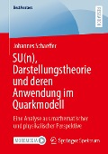 SU(n), Darstellungstheorie und deren Anwendung im Quarkmodell - Johannes Schaeffer