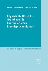  Englisch ab Klasse 1 - Grundlage für kontinuierliches Fremdsprachenlernen