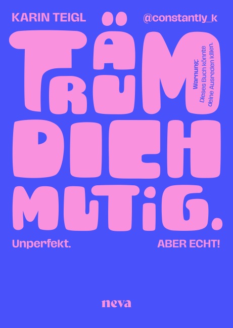 Träum dich mutig - Karin Teigl