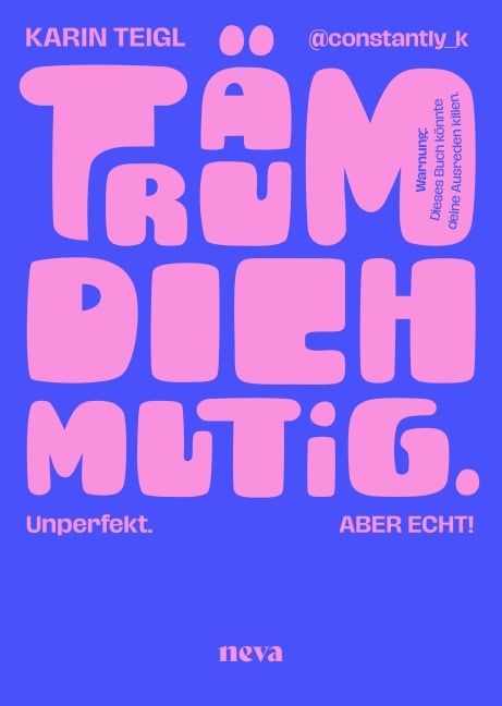 Träum dich mutig - Karin Teigl