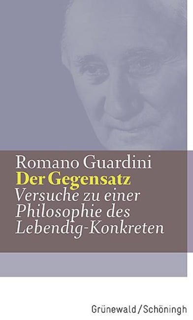 Der Gegensatz - Romano Guardini