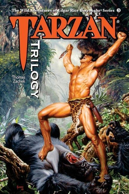Tarzan Trilogy - Thomas Zachek