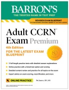 Cover-Bild zum Titel 'Adult CCRN Exam Premium, Fourth Edition: Study Guide for the Latest Exam Blueprint, Includes 3 Practice Tests, Comprehensive Review, and Online Study Prep' von 'Pat Juarez'