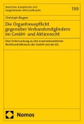 Cover-Bild zum Titel 'Die Organtreuepflicht gegenüber Verbandsmitgliedern im GmbH- und Aktienrecht' von 'Christoph Wagner'