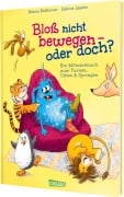 Cover-Bild zum Titel 'Bloß nicht bewegen - oder doch?' von 'Nanna Neßhöver'