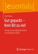 Cover-Bild zum Titel 'Gut gepackt - Kein Bit zu viel' von 'Olaf Manz'
