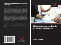 Metodyczne zarz¿dzanie wynikami sprzeda¿y - Herve Diarra