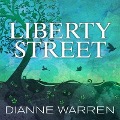 Cover-Bild zum Titel 'Liberty Street Lib/E' von 'Dianne Warren'