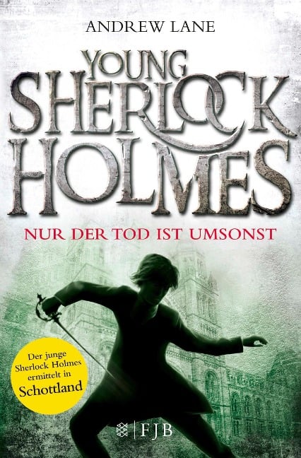 Young Sherlock Holmes 04. Nur der Tod ist umsonst - Andrew Lane