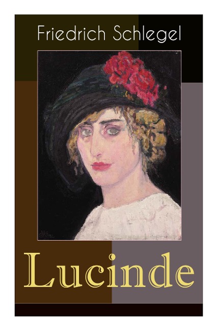 Lucinde - Friedrich Schlegel