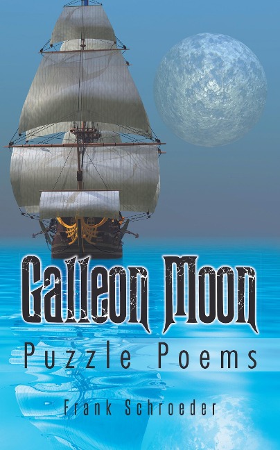 Galleon Moon - Frank Schroeder