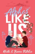 Cover-Bild zum Titel 'Alphas Like Us (Special Edition)' von 'Krista Ritchie, Becca Ritchie'