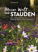 Cover-Bild zum Titel 'Meine Welt der Stauden' von 'Christian Kreß'