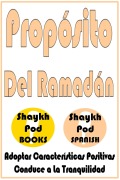 Cover-Bild zum Titel 'Propósito del Ramadán' von 'ShaykhPod Spanish'