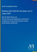 Cover-Bild zum Titel 'Beschluss (EU) 2025/537 des Rates vom 27. Januar 2025' von 'Rat der Europäischen Union'