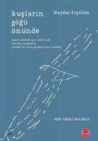 Kuslarin Gögü Önünde - Haydar Ergülen