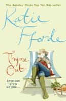 Thyme Out - Katie Fforde