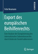 Cover-Bild zum Titel 'Export des europäischen Beihilfenrechts' von 'Felix Neumann'