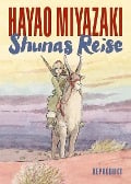 Cover-Bild zum Titel 'Shunas Reise' von 'Hayao Miyazaki'