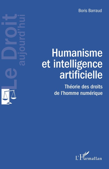 Humanisme et intelligence artificielle - Barraud