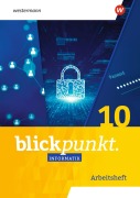 Cover-Bild zum Titel 'Blickpunkt Informatik. 10. Arbeitsheft. Ausgabe für Sachsen' von ''