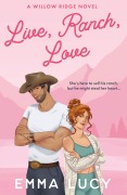 Cover-Bild zum Titel 'Live, Ranch, Love' von 'Emma Lucy'