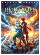 Cover-Bild zum Titel 'Hero Boys - Junge Helden mit mächtigen Kräften (Wandkalender 2027 DIN A4 hoch), CALVENDO Monatskalender' von 'Lucas Winter'