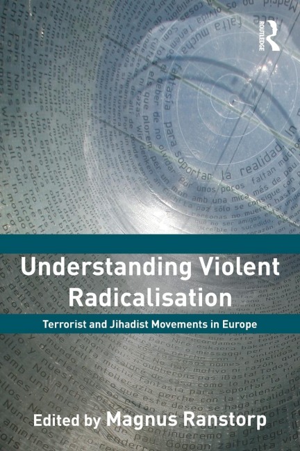 Understanding Violent Radicalisation - 