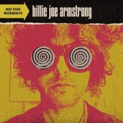 Cover-Bild zum Titel 'No Fun Mondays' von 'Billie Joe Armstrong'