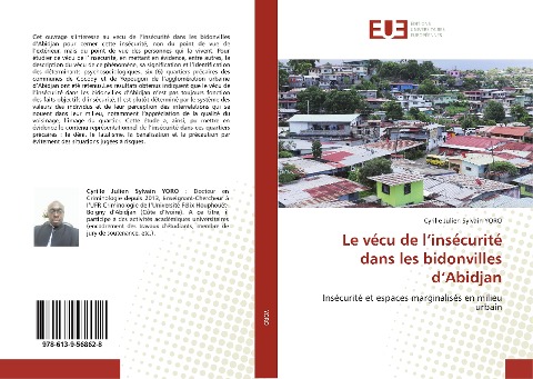 Le vécu de l¿insécurité dans les bidonvilles d¿Abidjan - Cyrille Julien Sylvain Yoro